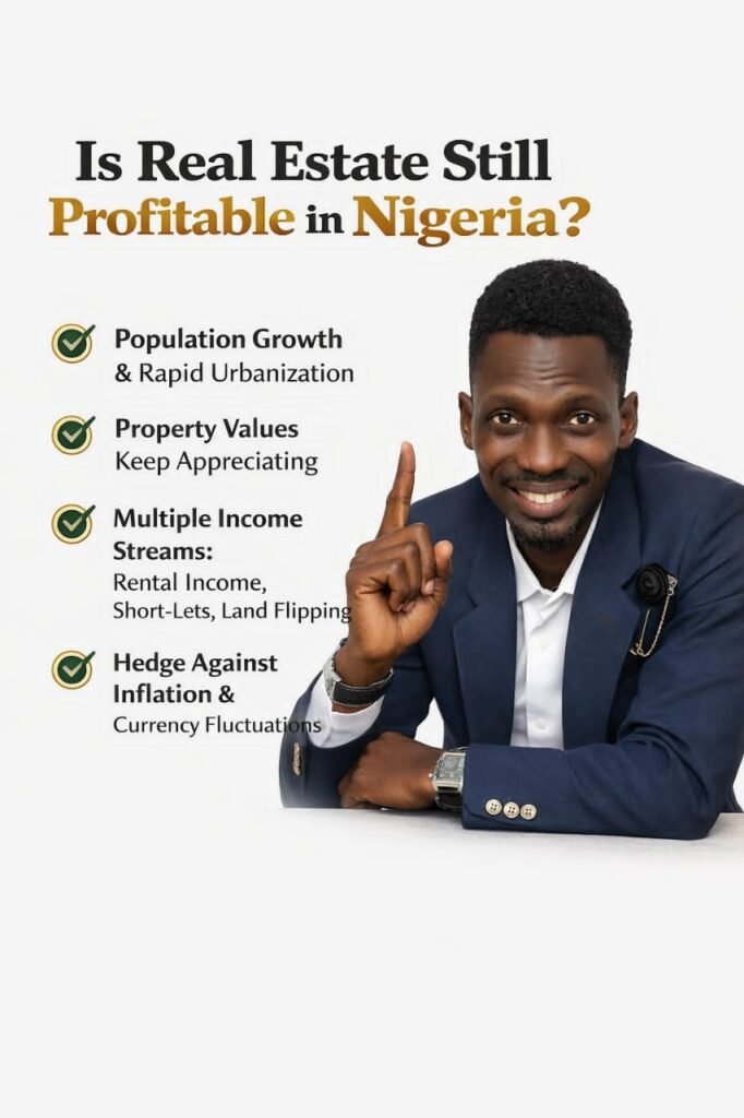 Is real estate still profitable in Nigeria economy today?