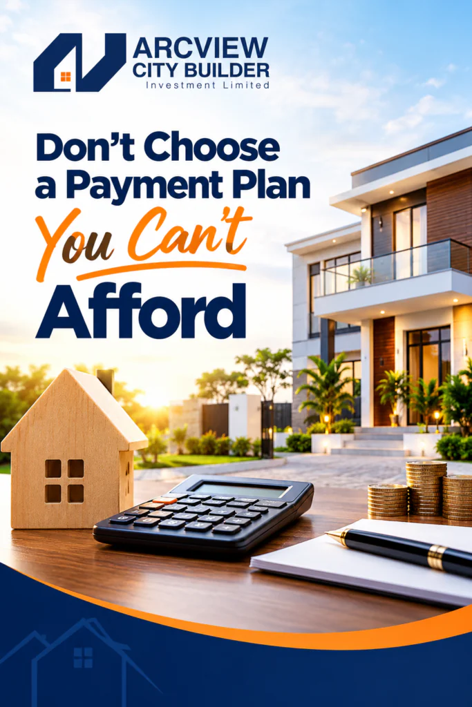 Don’t Choose A Payment Plan You Cannot Afford